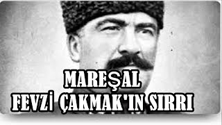 Mareşal Fevzi Paşanın Sırrı ATATÜRK LİSTEDE NEDEN YOK [upl. by Millicent]