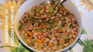 MINESTRONE CON LE VERDURE FRESCHE E FAGIOLI  RICETTA FACILE E VELOCE [upl. by Barabas]