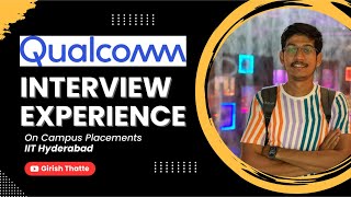 Qualcomm Interview Experience 🔥  SDE  On Campus  IIT Hyderabad  Tips to Crack Qualcomm Interview [upl. by Naimerej387]