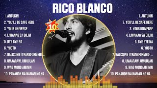 Rico Blanco Greatest Hits Album Ever  The Best Playlist Of All Time [upl. by Alleirbag504]