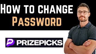 ✅ How To Change Password On PrizePicks Full Guide [upl. by Nospmis786]