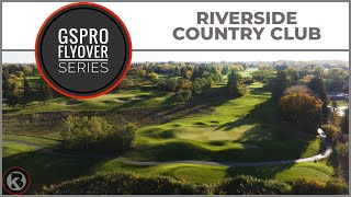 GSPro Course Flyover  Riverside Country Club  Designed by Tsquared [upl. by Hsreh]