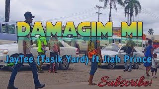 Damagim Mi 🎶🔥🔥 PNG Latest Music 2024  JayTee Tasik Yard ft Jiah Prince [upl. by Woodman]