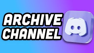 How To Archive A Channel On Discord 2024 [upl. by Thanasi461]