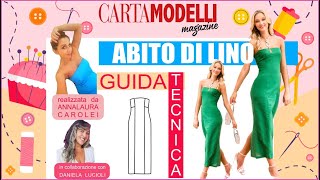 ABITO IN LINO GUIDA TECNICA 6 CARTAMODELLI MAGAZINE [upl. by Theall470]