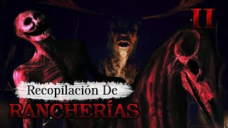 Recopilación De Historias De Terror Ocurridas En Rancherías 2  REDE [upl. by Ennahs]