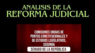 REUNION DE COMISIONES PARA DICTAMINAR LA REFORMA JUDICIAL [upl. by Bolitho]