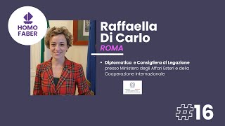 16  Rappresentare l’Italia all’estero la storia di Raffaella Di Carlo Diplomatica e Consigliera [upl. by Othe]