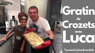 Gratin de crozets recette en duo avec Luca Tous en cuisine avec Seb [upl. by Romalda]