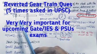 Reverted gear train question 1 5 times asked in upsc [upl. by Elicia]