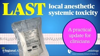 LAST Local Anesthetic Systemic Toxicity A practical update for clinicians [upl. by Suryc295]