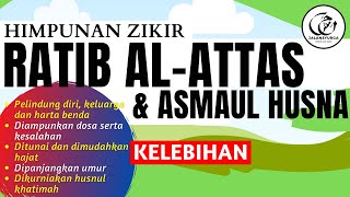 Bacaan Zikir Ratib AlAttas amp Asmaul Husna Zikir Pelindung Diri Ditunaikan Hajat Diampunkan Dosa [upl. by Lenno835]