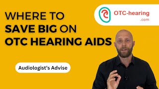 Where to Save Big on OTC Hearing Aids  Huge Discounts 2024 [upl. by Eciuqram]