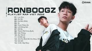 RONBOOGZ chữa lành tâm hồn với những bài RAP Viral TikTok Hàng Triệu Views  RAP VIỆT 2023 Hay Nhất [upl. by Ronnie]