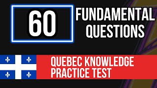 Quebec Knowledge Practice Test 60 Fundamental Questions [upl. by Blaine]