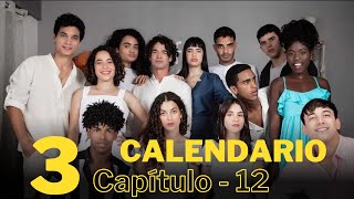 Calendario Temporada 3 Caítulo 12 [upl. by Naoh]