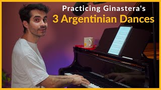 Practicing GINASTERA 3 Danzas Argentinas [upl. by Annerb]