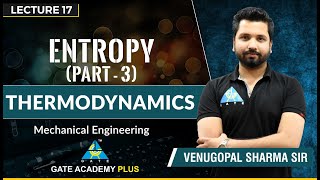 Thermodynamics  Module 5  Entropy I Part 3 Lecture 17 [upl. by Phipps]