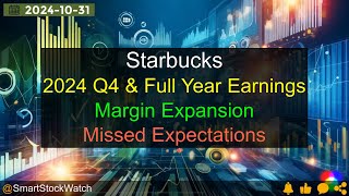 Margin Expansion Starbucks  2024 Q4 amp Full Year Earnings Analysis [upl. by Allisan]