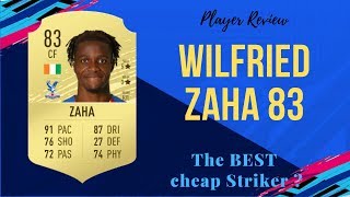 ZAHA the BEST cheap STRIKER  Wilfried Zaha FIFA 20 Player Review [upl. by Anez]