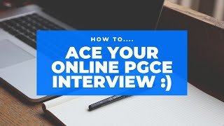 HOW TO ACE YOUR ONLINE PGCE INTERVIEW  STORYTIME😏 [upl. by Oiliduab220]