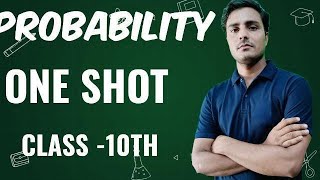 PROBABILITY ONE SHOT  CLASS 10TH CBSE [upl. by Phox]