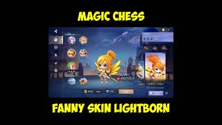 MAGIC CHESS FANNY NEW SKIN LIGHTBORN  MOBILE LEGENDS shorts mobilelegends [upl. by Tarsus]