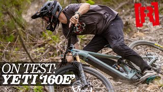 Yeti 160e  Trail testing Yeti Cycles first ever electric mountain bike How does it ride [upl. by Aistek849]