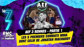 AEF 3 Rennes  Les 5 premiers combats en intégralité dont celui de Jonatan Machardy Partie 1 [upl. by Orpheus123]