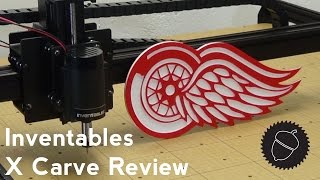 Inventables X Carve  Review and First Project [upl. by Schaab629]