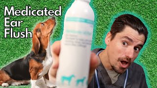 Medicated EAR Flush for itchy ears Malacetic Ultra Veterinarian Explains [upl. by Uase]