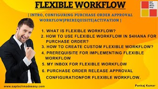 Flexible Workflow Intro Configuring Purchase order approval workflowprerequisiteactivation etc [upl. by Silvana166]