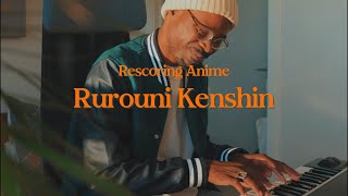 Rescoring Anime  Rurouni Kenshin [upl. by Korff694]