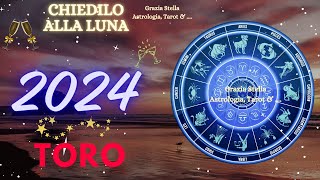 TORO🌈OROSCOPO 2024🌈 astrologia zodiaco oroscopo2024 [upl. by Redleh]