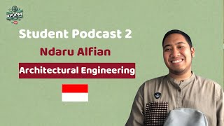 All about Architectural Engineering at KFUPM with Ndaru Alfian a Student from Indonesia [upl. by Konikow]