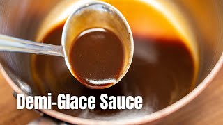 The Mother Of All Steak Sauces Other Meats Too Classic Demi Glace [upl. by Kalinda115]