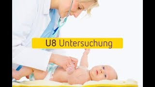 UUntersuchungen U8Untersuchung [upl. by Sibilla]