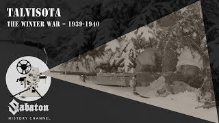 Talvisota – The Winter War – Sabaton History 006 Official [upl. by Shayn]