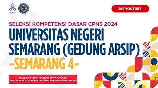 Tilok Universitas Negeri Semarang Gd Arsip  Seleksi CPNS 2024  Jumat 1 November 2024  Sesi 2 [upl. by Sheffie]