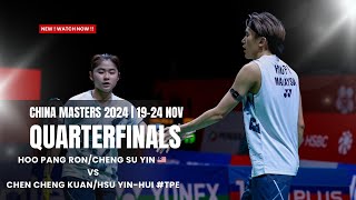 Hoo Pang RonCheng Su Yin 🇲🇾 Vs Chen Cheng KuanHsu YinHui tpe  China Masters 2024 [upl. by Wolsky]