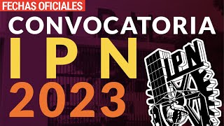 Convocatoria IPN 2023 [upl. by Marriott904]