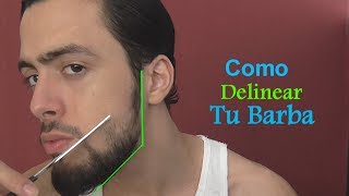 Como Delinear la Barba [upl. by Eiffe733]