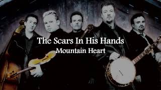 The Scars In His Hands  Mountain Heart [upl. by Rosetta]