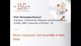 Prof Christophe Sinturel  Block copolymer selfassembly in thin films [upl. by Phina]