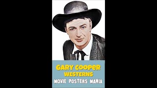 Gary Cooper Westerns Movie Posters Mania [upl. by Radbun]