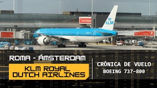 Vuelo Roma Italia a Ámsterdam Holanda  Países Bajos en KLM  Boeing 373  Conexión a CDMX [upl. by Iharas]