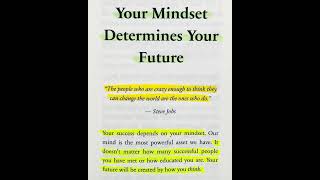 Your Mindset Determines Your Future [upl. by Honniball]