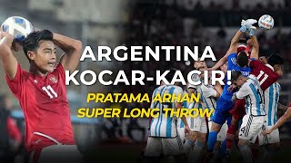 Indonesias Pratama Arhan 5 DEADLY Super Long Throw VS Argentina  Players Watch [upl. by Andreas]