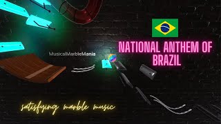 Hino Nacional Brasileiro  Brazilian National Anthem  7 Sept Marble Music shorts satisfying [upl. by Siwel564]