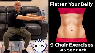 Flatten Your Belly in a Chair 9 Core Exercises 45 Seconds Each  Dr Mandell [upl. by Marian]